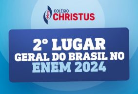 Christus – 2º Lugar do Brasil no ENEM 2024